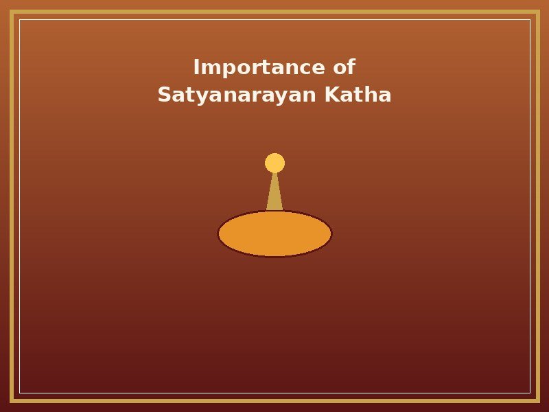 Importance of Satyanarayan Katha in Hindu Tradition