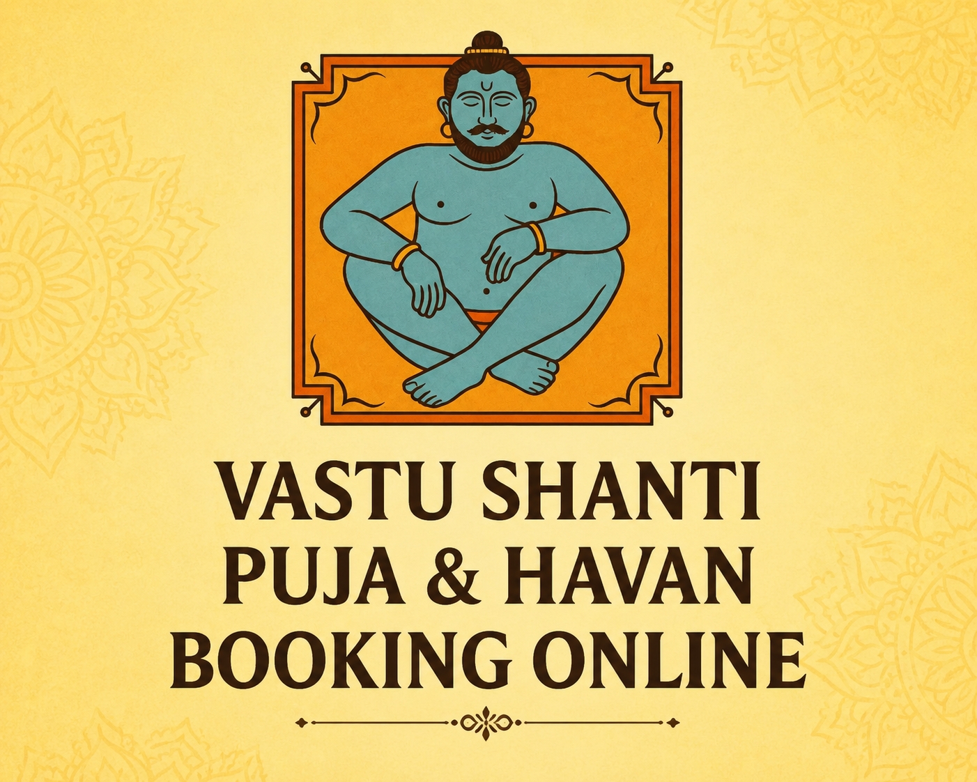 Vastu Shanti Puja &amp;amp; Havan