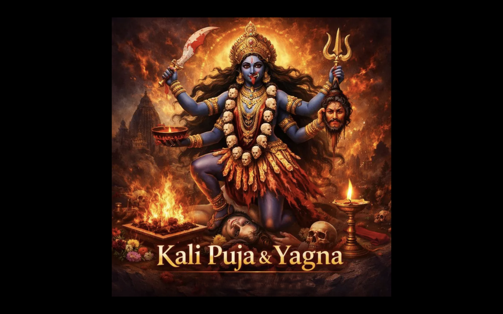 Kali Puja &amp;amp; Yagna